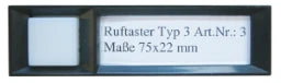 BTICINO Ruftaster für Türstation Serie 500, Abme ssungen: 75 x 22 mm  – 3